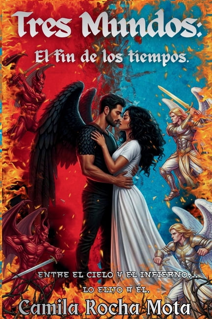 Tres Mundos Tres Mundos: El fin de los tiempos., Book 1, (Paperback)