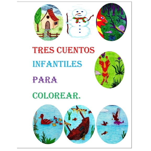 Tres cuentos infantiles para colorear Spanish Edition Paperback 169018695X 9781690186953 David Lpez Roca