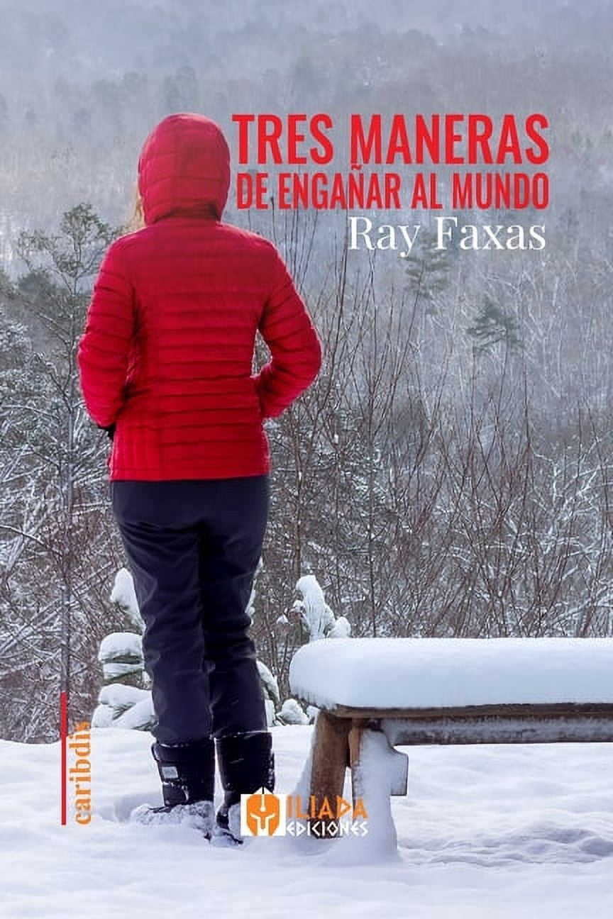 Tres maneras de engañar al mundo (Paperback)