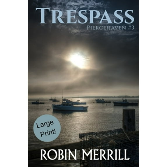 Pre-Owned Trespass: Large Print Edition (Paperback) 107019428X 9781070194288