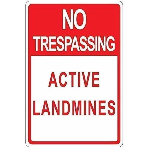 No Trespassing Active Landmines Warning Sign Funny Metal Sign Tinsigneua21643 Suitable for Home Business Indoor Outdoor Use Humorous Alert Deters Trespassers Durable Metal 8x12 Inch