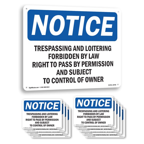 Trespassing And Loitering Forbidden By Law OSHA Notice Aluminum Sign 24 Inch x 18 Inch - 10 Pack