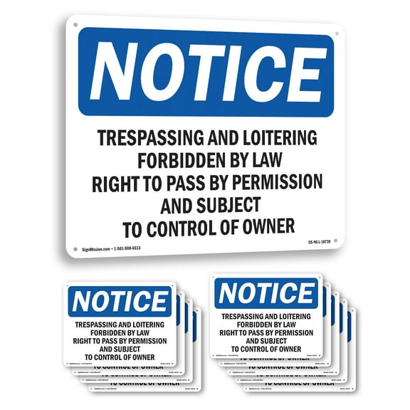 Trespassing And Loitering Forbidden By Law OSHA Notice Rigid Plastic Sign 10 Inch x 7 Inch - 10 Pack