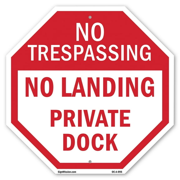 No Trespassing No Landing Private Dock 10 inch X 10 inch Octagon Plastic Sign Weather Resistant, UV Protected for Workplace, Private Property, and Construction Site, Made in the USA