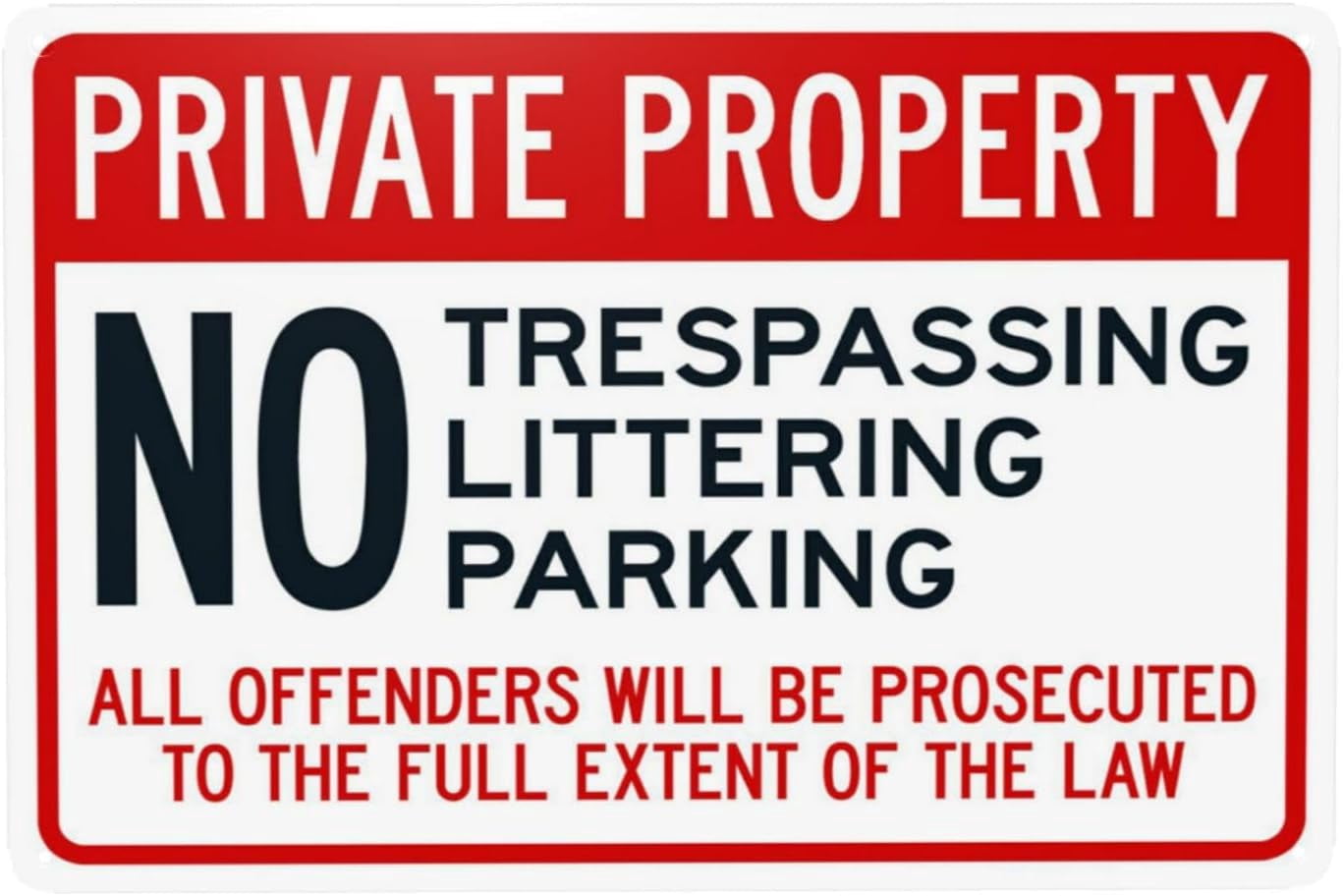 No Trespassing Littering Parking All Offenders Will Be Prosecuted ...