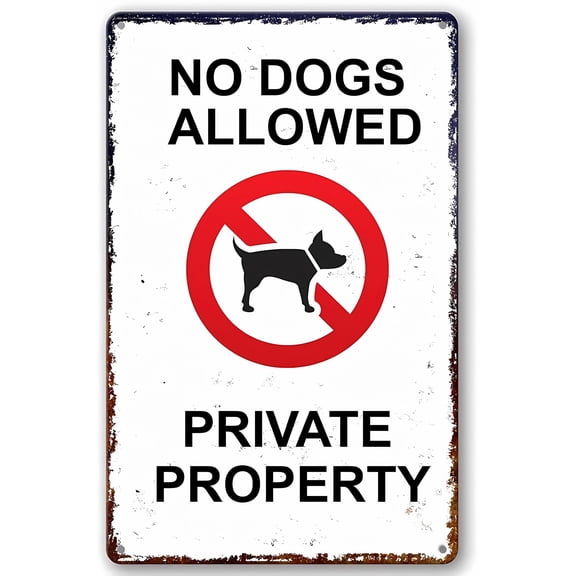 No Trespassing Metal No Dogs Allowed Private Property Funny - 8"x12" Metal Poster, Humorous Security Decor for Home Bar Kitchen Coffee Man Cave Garage