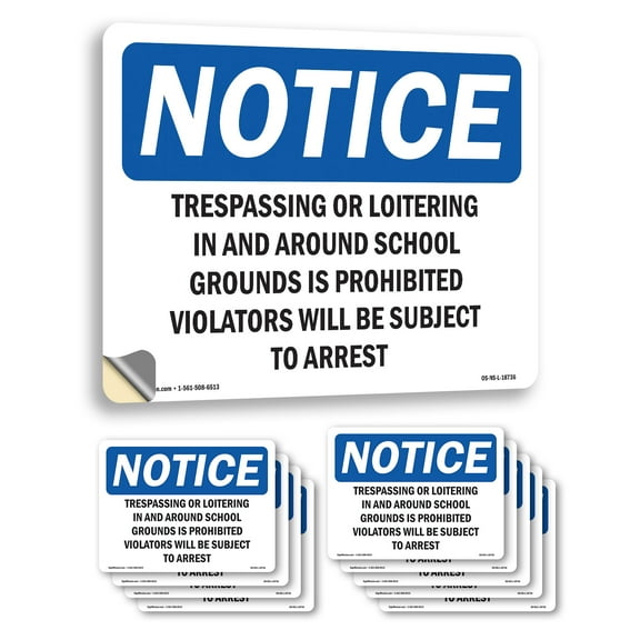 Trespassing Or Loitering In And Around School OSHA Notice Vinyl Decal Label 10 Inch x 7 Inch - 10 Pack