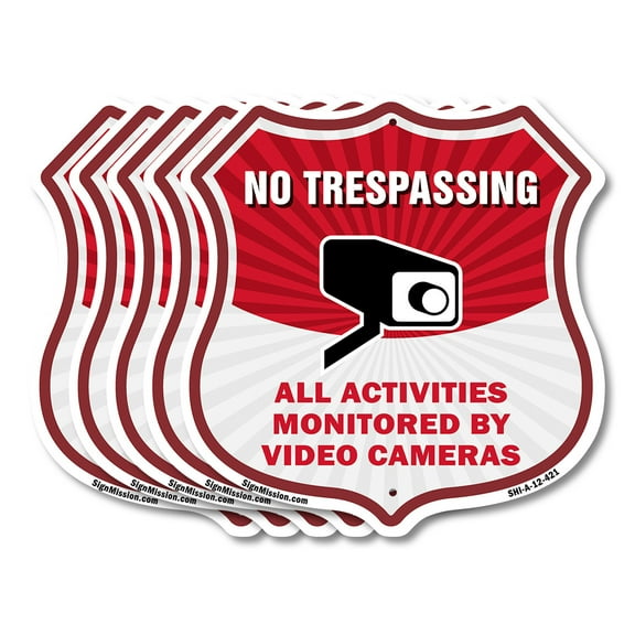 No Trespassing Shield Sign All Activities Are Monitored By Video Cameras (5 Pack) 12 inch X 12 inch Shield-Shaped Rust-Free Aluminum Metal Signs Weather Resistant, UV Protected Made in