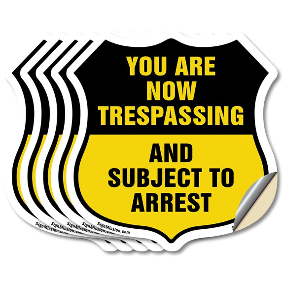 No Trespassing Shield Sign You Are Now Trespassing And Subject To Arrest (5 Pack) 4 inch X 4 inch Shield Shaped Heavy Duty 3.2 mil Vinyl Decals Weather Resistant, UV Protected Made in the USA