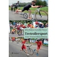 thumbnail image 1 of Tretrollersport: Einsatz Fahrtechnik Material Wettkampf, (Paperback), 1 of 1