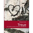 thumbnail image 1 of Treue: Der Konflikt zwischen Vertrauen und Begehren, (Paperback), 1 of 1