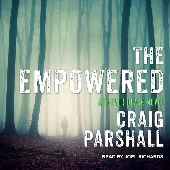 Trevor Black: The Empowered (Audiobook)