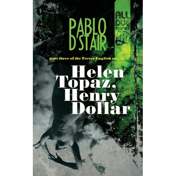 Trevor English Helen Topaz, Henry Dollar, Book 3, (Paperback)