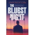 thumbnail image 1 of Trevor Finnegan Novel The Bluest Night, Book 3, (Hardcover), 1 of 1