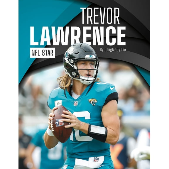 Trevor Lawrence: NFL Star, (Paperback)
