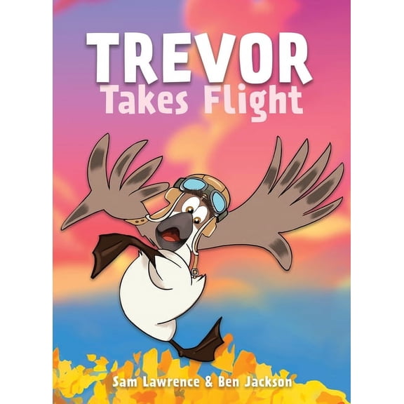 Trevor Takes Flight, (Hardcover)