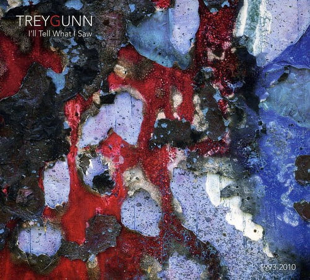 Trey Gunn - Ill Tell What I Saw - Rock - CD