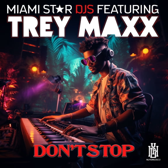 Trey Miami Star DJS Featuring Maxx - Don't Stop - Music & Performance - CD