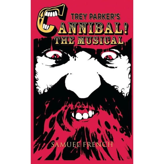Trey Parker's Cannibal! the Musical, (Paperback)