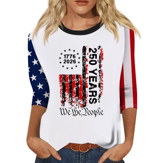 Trgacdwlo 1776-2026 250 Anniversary USA Shirt Women 3/4 Sleeve 4th of July Shirts Women American Flag Summer Freedom Womens Tops White M