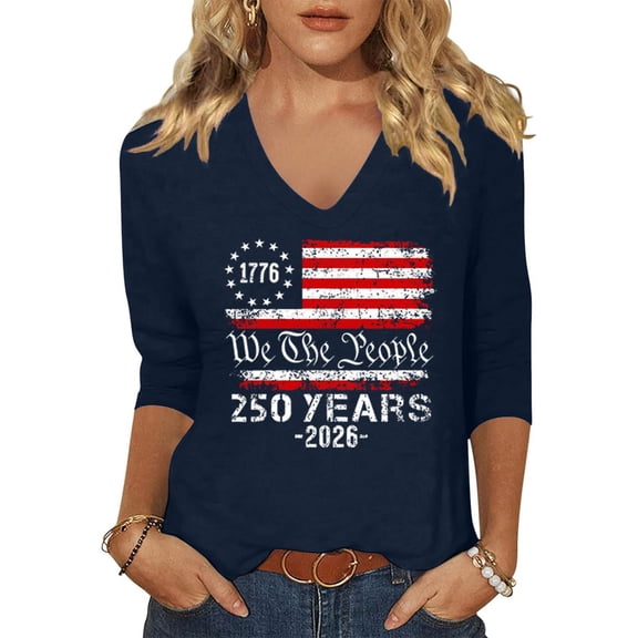 Trgacdwlo S-5XL Plus Size 250 Anniversary USA Shirt Women V Neck 3/4 Length Sleeve Womens Tops We the People 4th of July Shirts Women Navy L