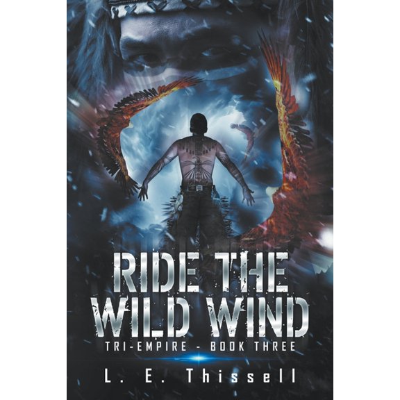 Tri-Empire Ride the Wild Wind, Book 3, (Paperback)