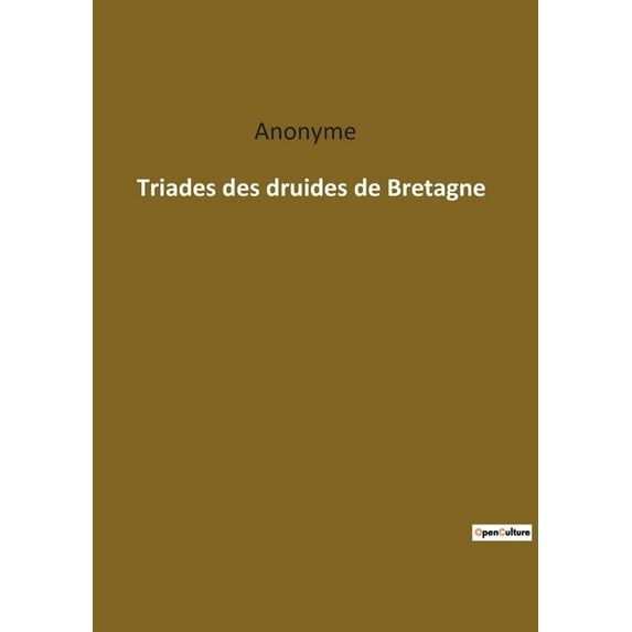 Triades des druides de Bretagne, (Paperback)