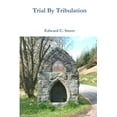 thumbnail image 1 of Trial By Tribulation, (Paperback), 1 of 1