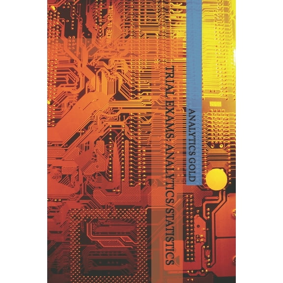 Trial Exams: Analytics/Statistics, (Paperback)