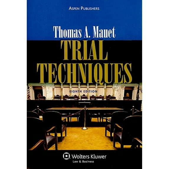 Pre-Owned Trial Techniques (Paperback) 0735594414 9780735594418