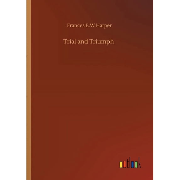 Trial and Triumph (Paperback)