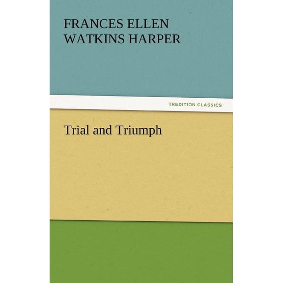 Trial and Triumph (Paperback)