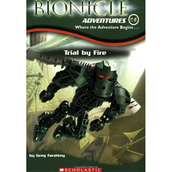 Pre-Owned Bionicle Adventures #2: Trial By Fire (Unknown) 0439607329 9780439607322