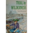 thumbnail image 1 of Pre-Owned Trial by Wilderness (Hardcover) 0395376971 9780395376973, 1 of 1