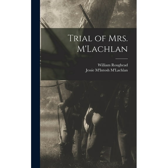 Trial of Mrs. M'Lachlan (Hardcover)