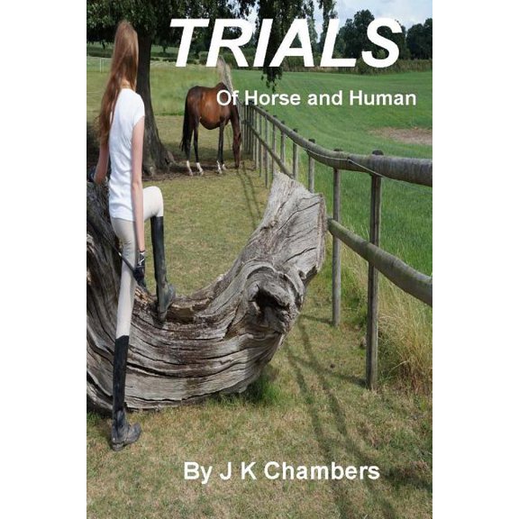Trials of Horse and Human (Paperback)