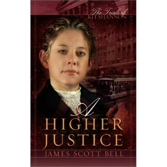 Pre-Owned A Higher Justice (The Trials of Kit Shannon #2) (Paperback) 0764226460 9780764226465
