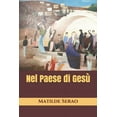 thumbnail image 1 of Triamazikamno Editions: Nel Paese di Gesù (Series #528) (Paperback), 1 of 1
