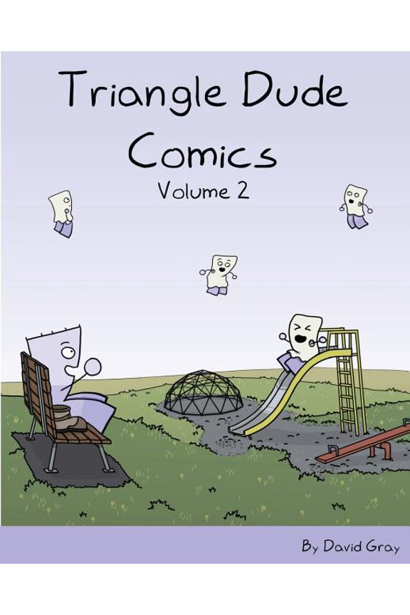 Triangle Dude Comics Volume 2