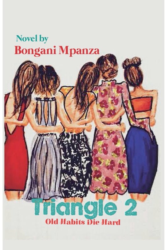 Triangle Triangle 2: Old Habits Die Hard, Book 2, (Paperback)
