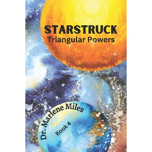 Triangular Powers Starstruck: Triangular Powers, Book 4, Book 4, (Paperback)