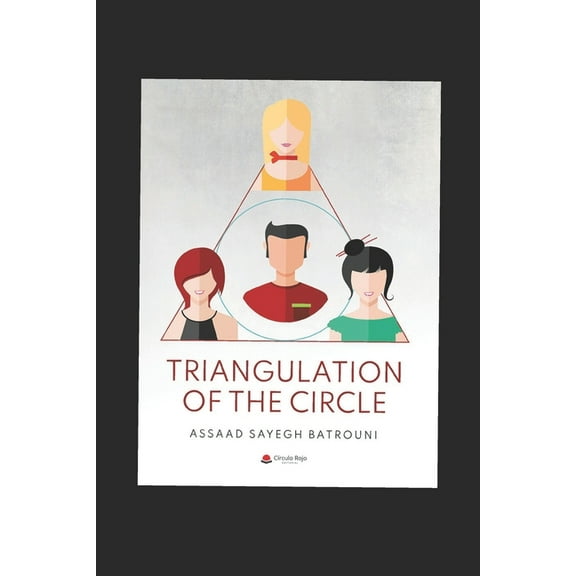 Triangulation Of The Circle, (Paperback)