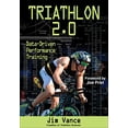 thumbnail image 1 of Pre-Owned Triathlon 2.0: Data-Driven Performance Training (Paperback) 145046002X 9781450460026, 1 of 1