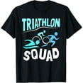 thumbnail image 1 of Triathlon Squad Triathlons Triathlete Sports T-Shirt, 1 of 3