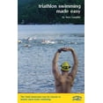 thumbnail image 1 of Pre-Owned Triathlon Swimming Made Easy: The Total Immersion Way for Anyone to Master Open-Water Swimming (Hardcover) 1931009074 9781931009072, 1 of 1