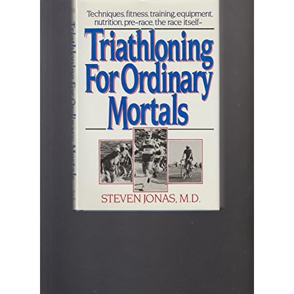 Pre-Owned Triathloning for Ordinary Mortals Hardcover