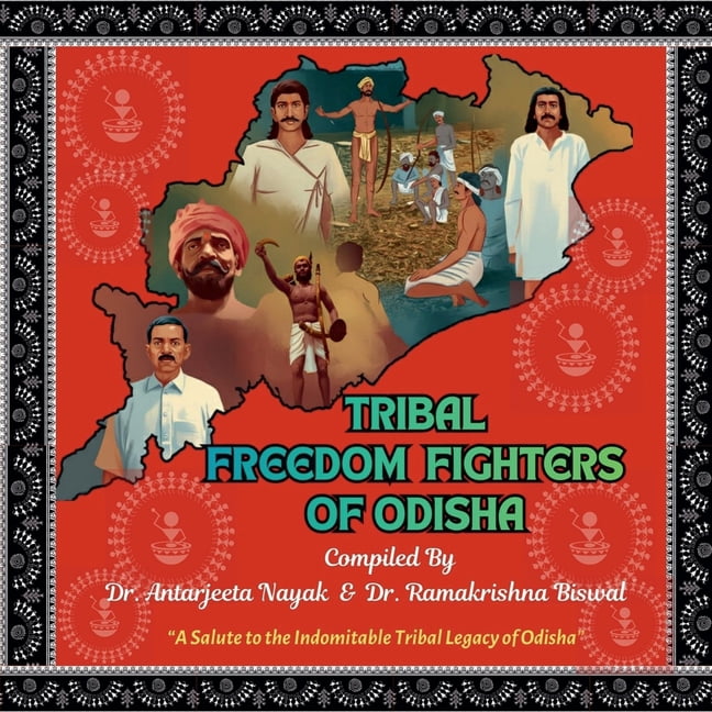 Tribal Freedom Fighters of Odisha, (Paperback)