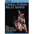thumbnail image 1 of Tribal Fusion - Yoga Isolations & Drills for Bellydance (DVD) NEW, 1 of 1