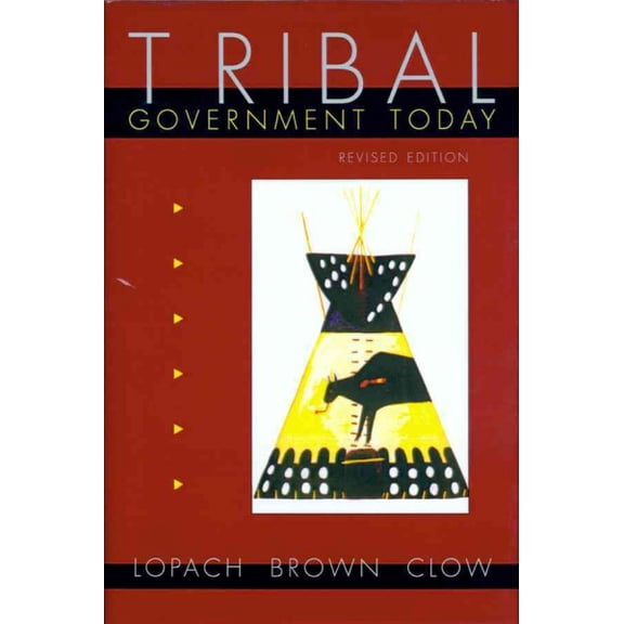 Tribal Government Today, Revised Edition (Revised) (Hardcover)
