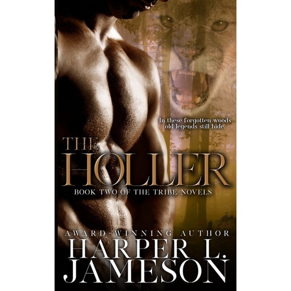 Tribe Novels The Holler: A Novel of the Tribe, Book 2, (Paperback)